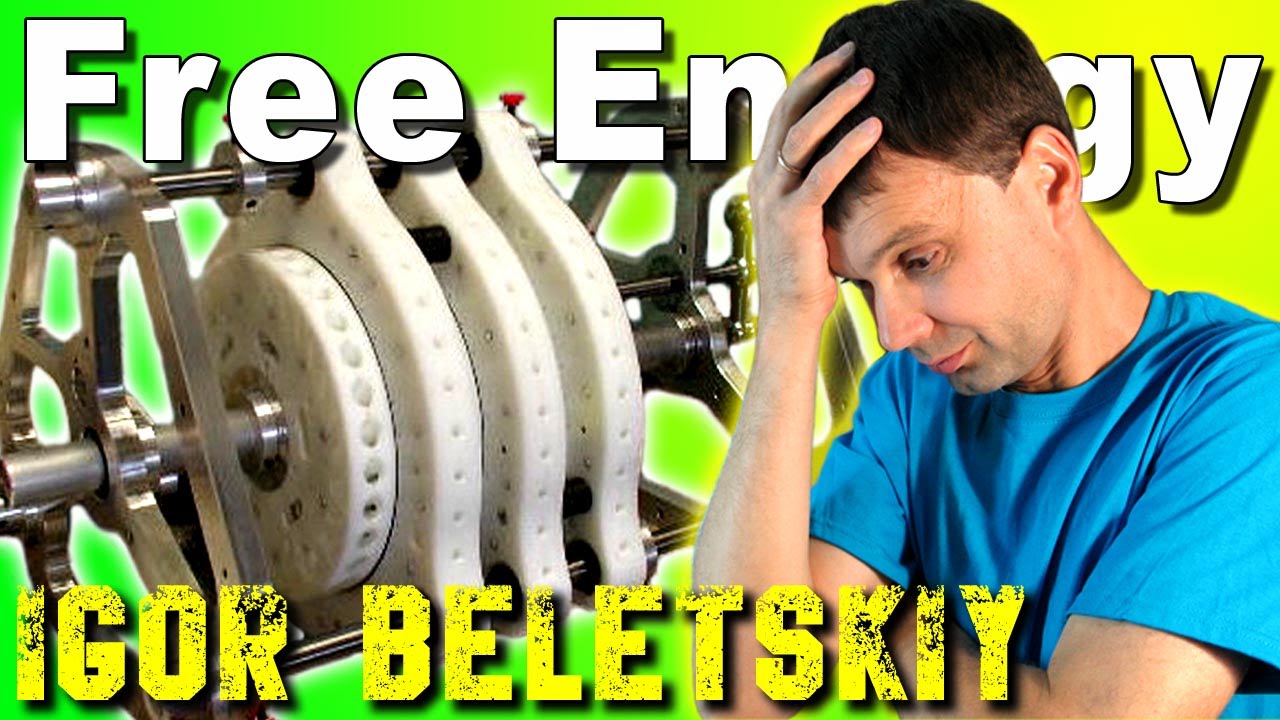 ВЕЧНЫЙ МАГНИТНЫЙ ДВИГАТЕЛЬ БЕСТОПЛИВНЫЙ ГЕНЕРАТОР СВОБОДНОЙ ЭНЕРГИИ  FREE ENERGY Игорь Белецкий / ENERGY