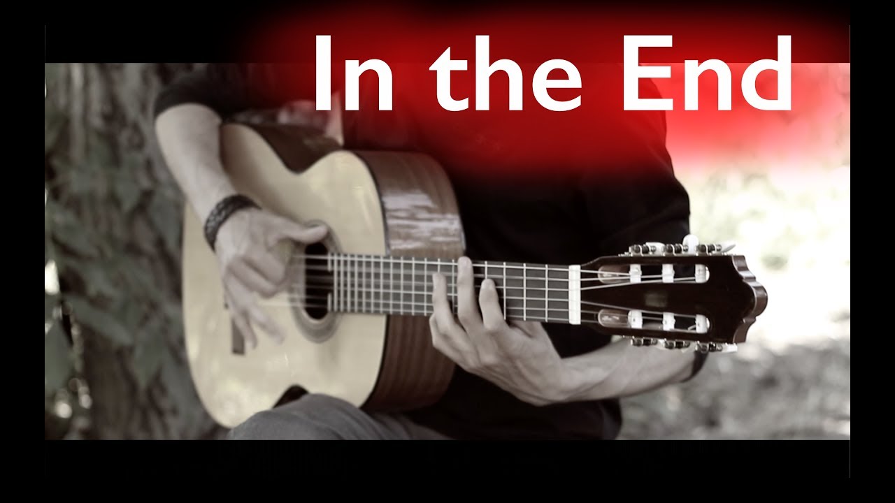 Linkin Park - In the End⎪Fingerstyle guitar cover